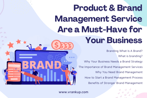 Product & Brand Management Are a Must-Have for Your Business